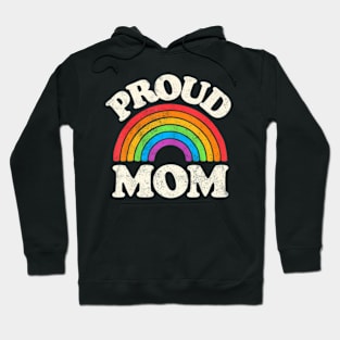 LGBTQ Proud Mom Gay Pride LGBT Ally Mother's Day Hoodie